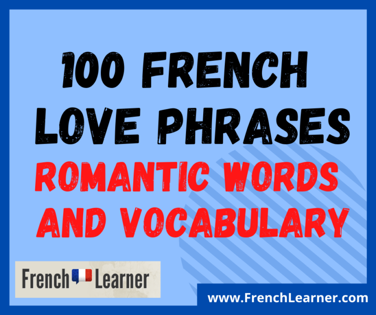 100 French Love Phrases Romantic Words And Vocabulary