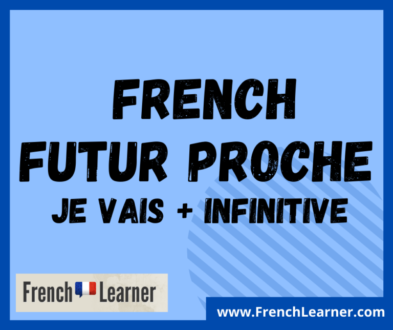 futur-proche | FrenchLearner.com