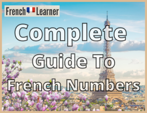 Guide To French Numbers 300x231 