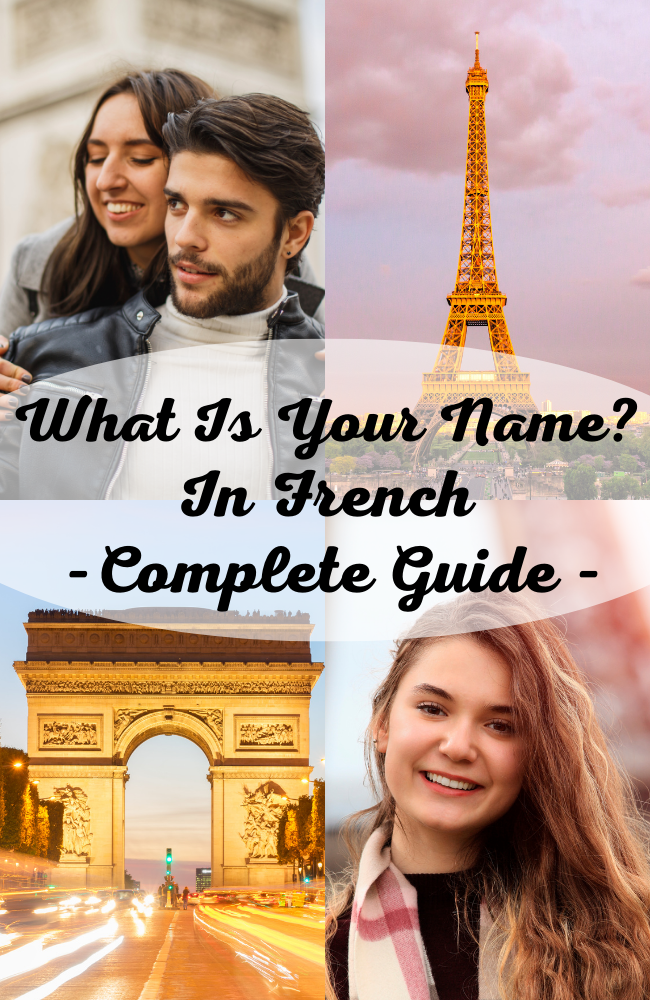 How To Say What Is Your Name In French