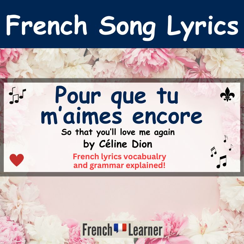 Pour que tu m'aimes encore - Song by Celine Dion
