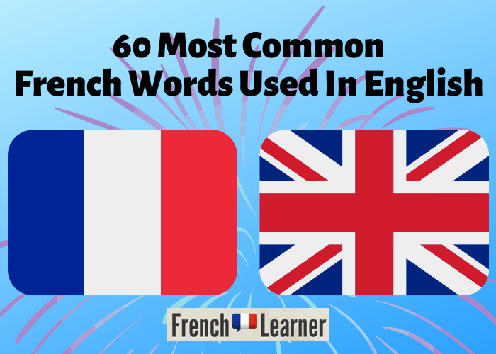 60 French Words Used In English