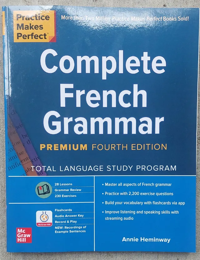 Practice Makes Perfect: Complete French Grammar