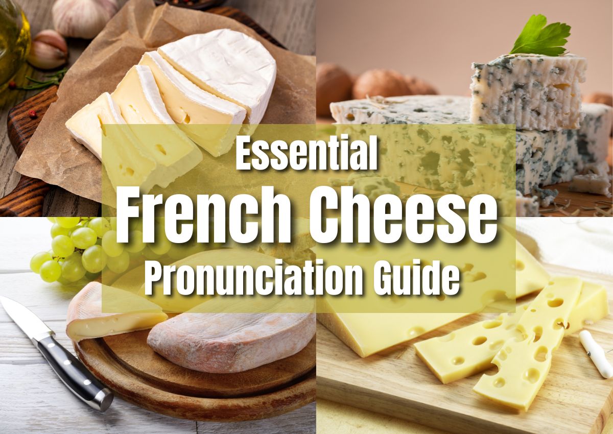 https://www.frenchlearner.com/wp-content/uploads/2023/09/french-cheese-pronunciation.jpg