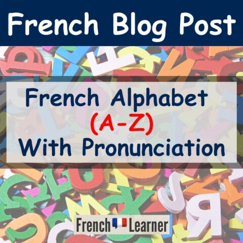 French Alphabet With Pronunciation | FrenchLearner