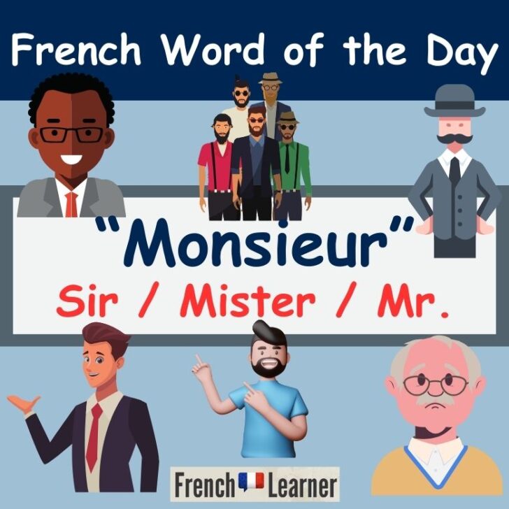 Monsieur – Sir, Mister