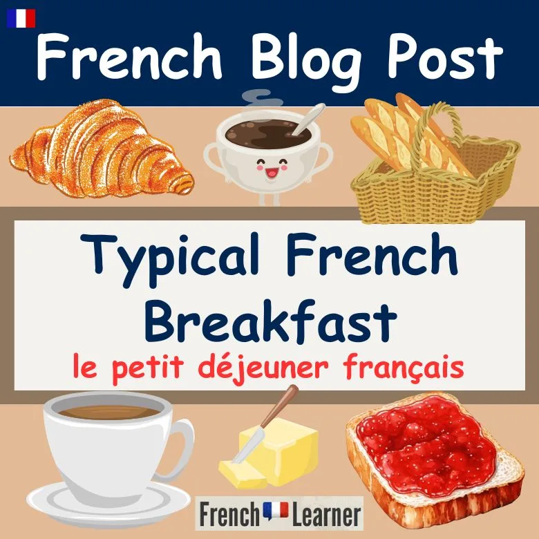 Typical French breakfast