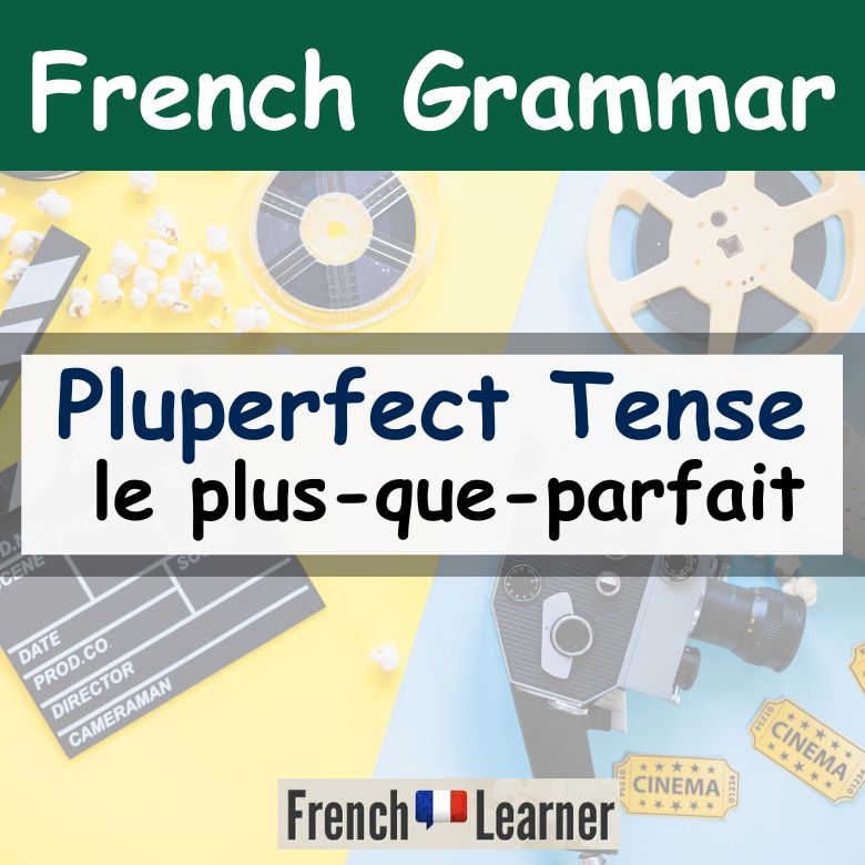 French pluperfect (plus-que-parfait)