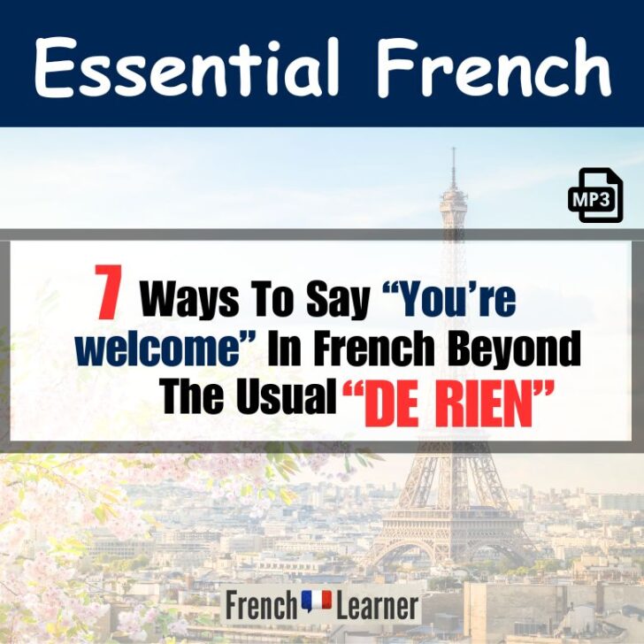 De rien (+ 7 Expressions) – You’re Welcome