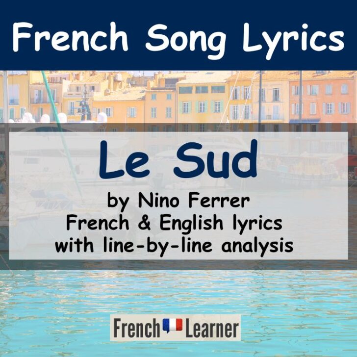 Le Sud (Song by Nino Ferrer) — French & English Lyrics