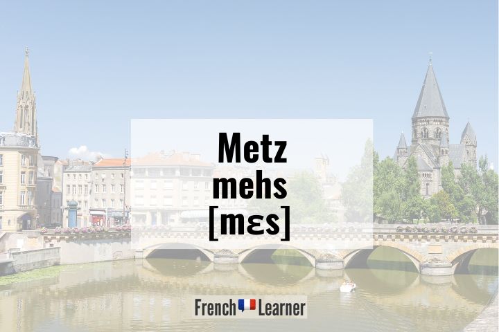 Metz pronunciation