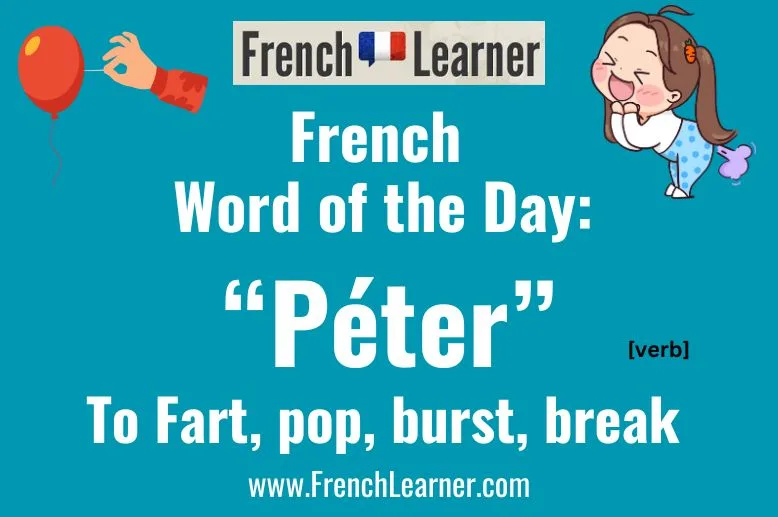 Péter is a French verbs with many meaning including "to fart".