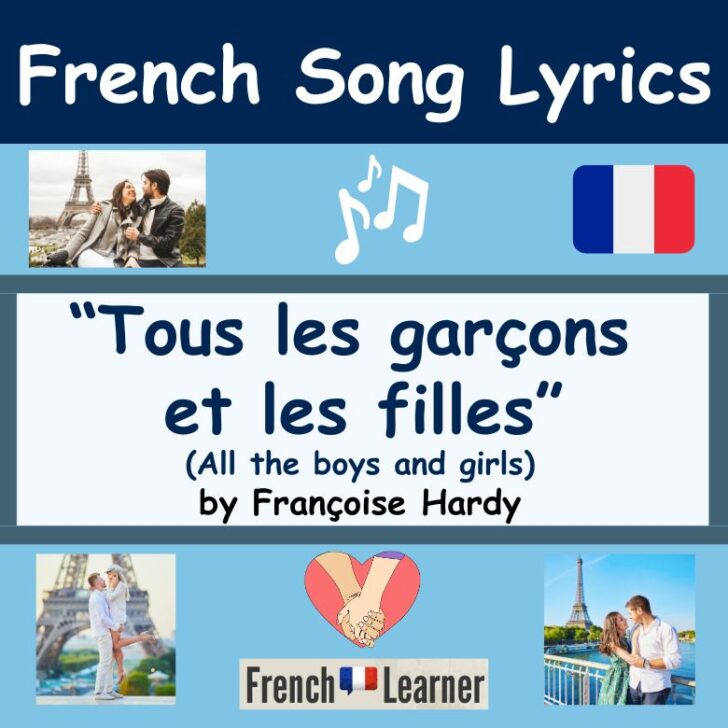Tous Les Garçons Et Les Filles – Lyrics & Meaning