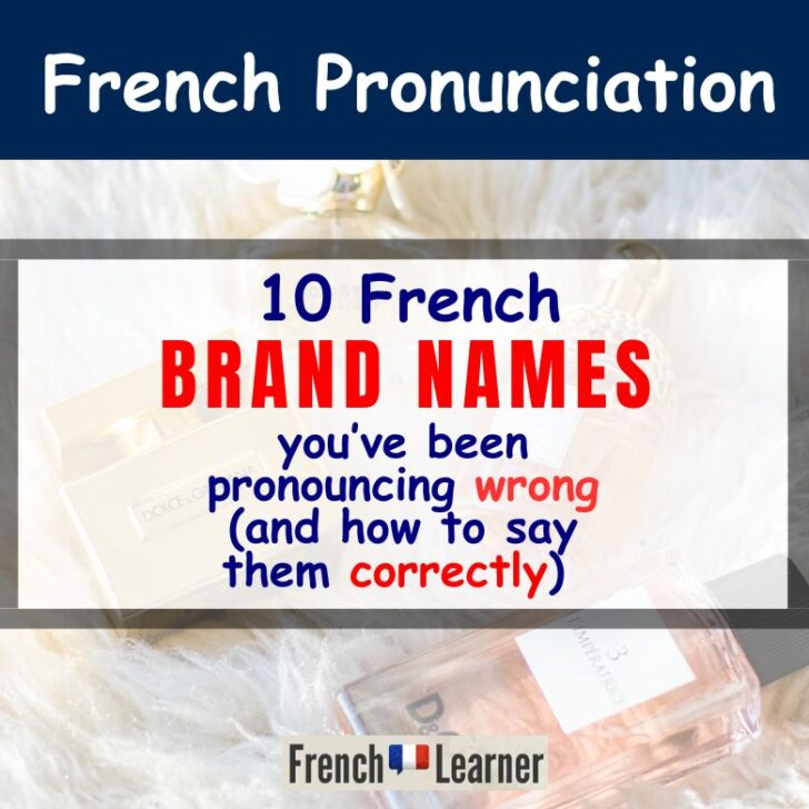 10 French Brand Names You May Be Mispronouncing