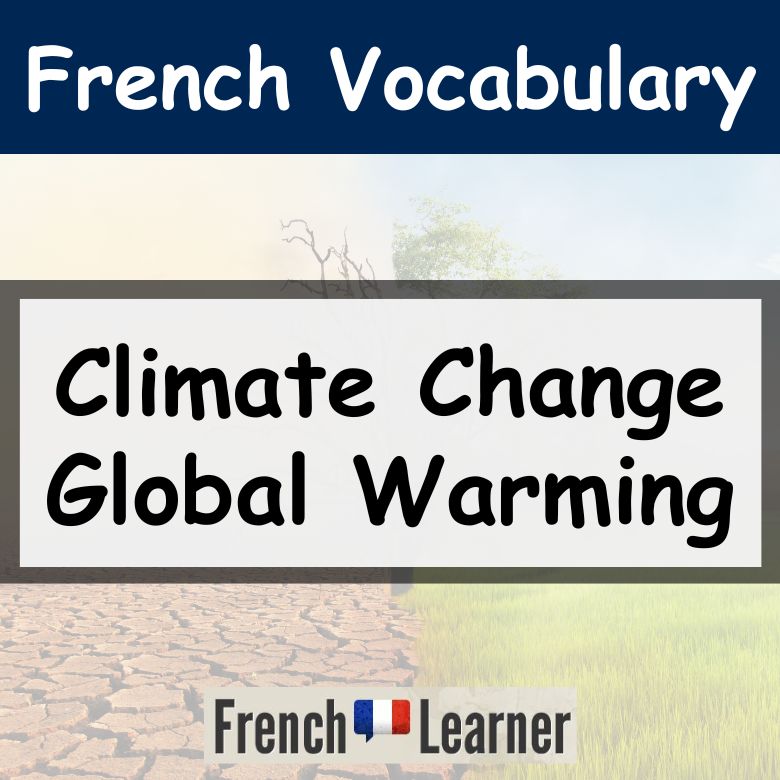 French Climate Change And Global Warming Vocabulary