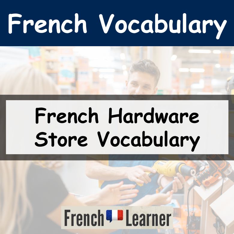French hardware store vocabulary
