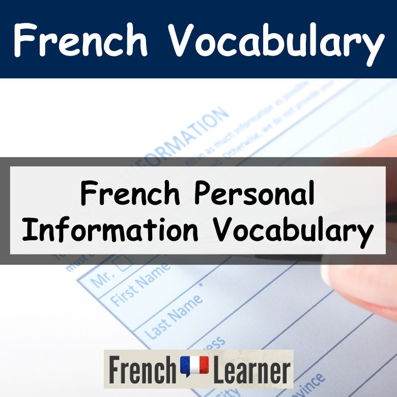 French Personal Information Vocabulary