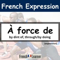 À force de