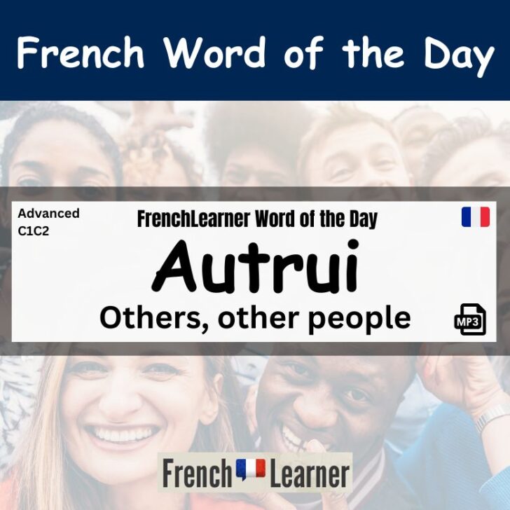 Autrui – others, other people in French