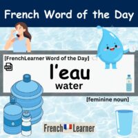 FrenchLearner Word of the Day: l'eau - water.