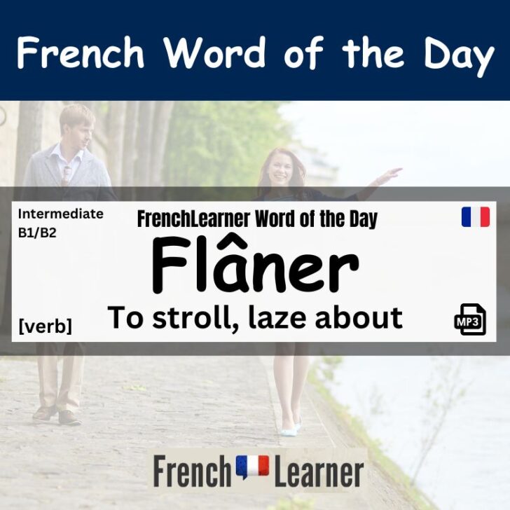 Flâner – to stroll, laze about